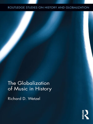 cover image of The Globalization of Music in History